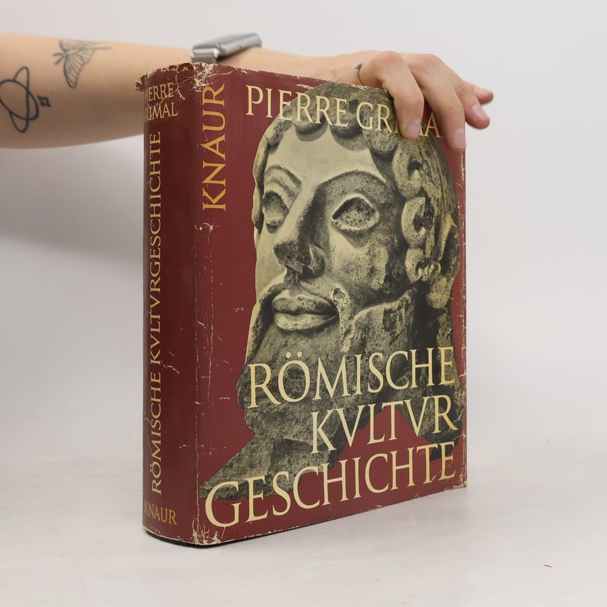 Pierre Grimal Römische Kulturgeschichte