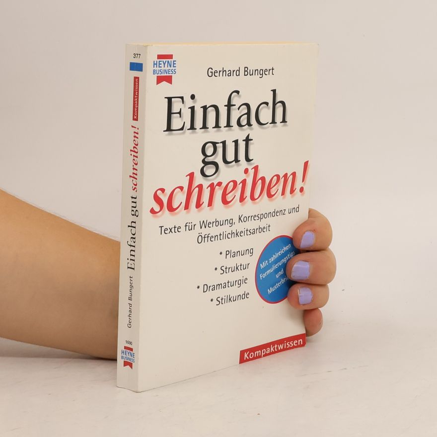 Gerhard Bungert Einfach gut schreiben!