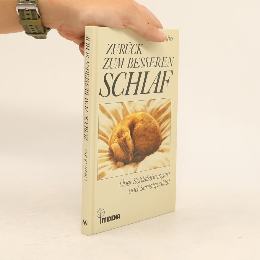 Heinz Joho Zurück zum besseren Schlaf