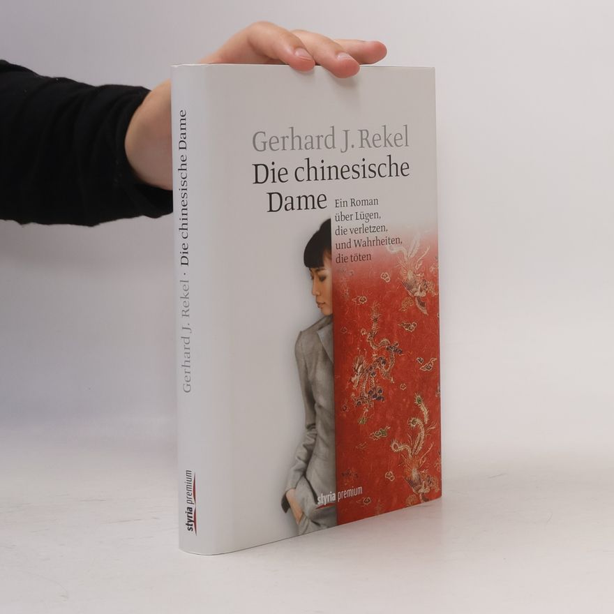 Gerhard J. Rekel Die chinesische Dame