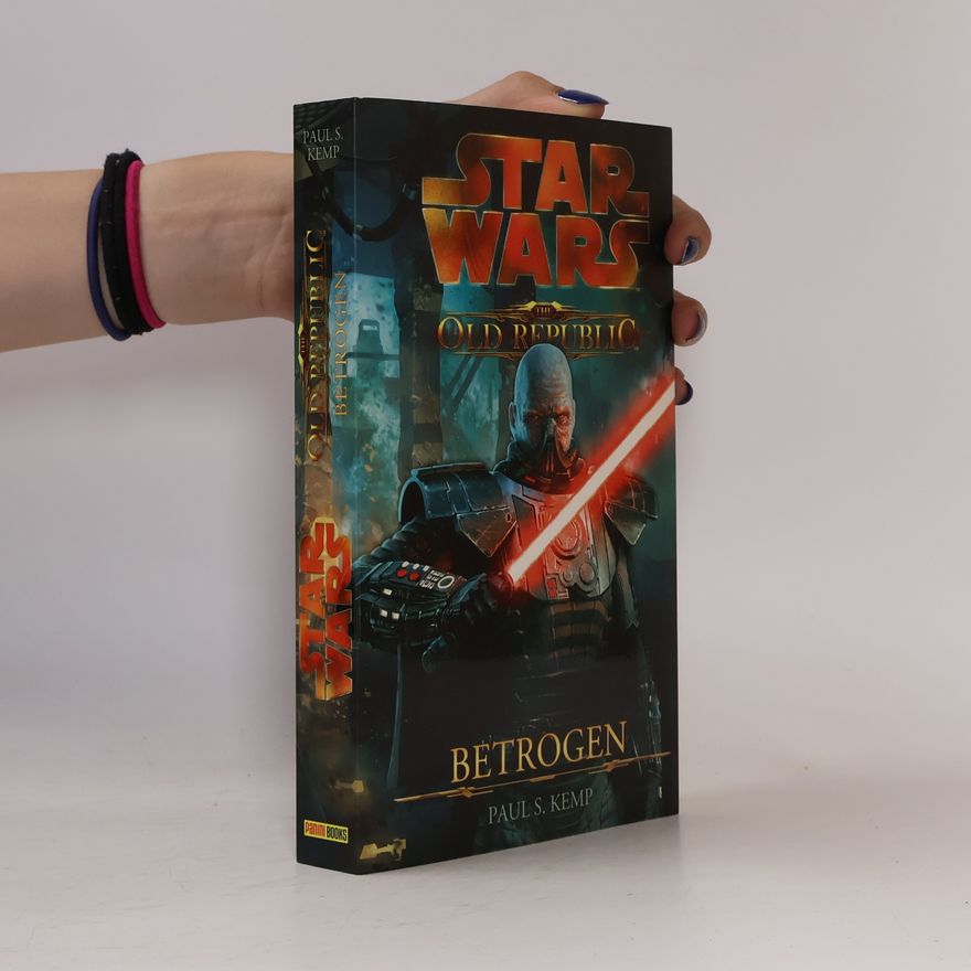 Paul S. Kemp Star Wars, The Old Republic - Betrogen