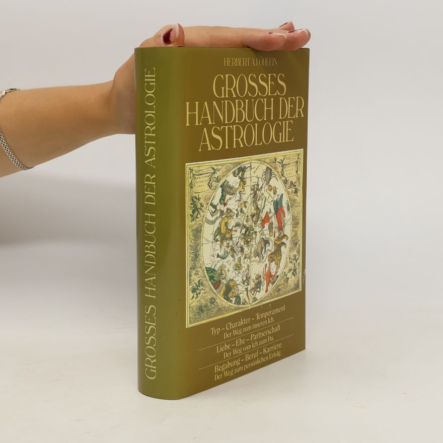 Herbert Andreas Löhlein Grosses Handbuch der Astrologie