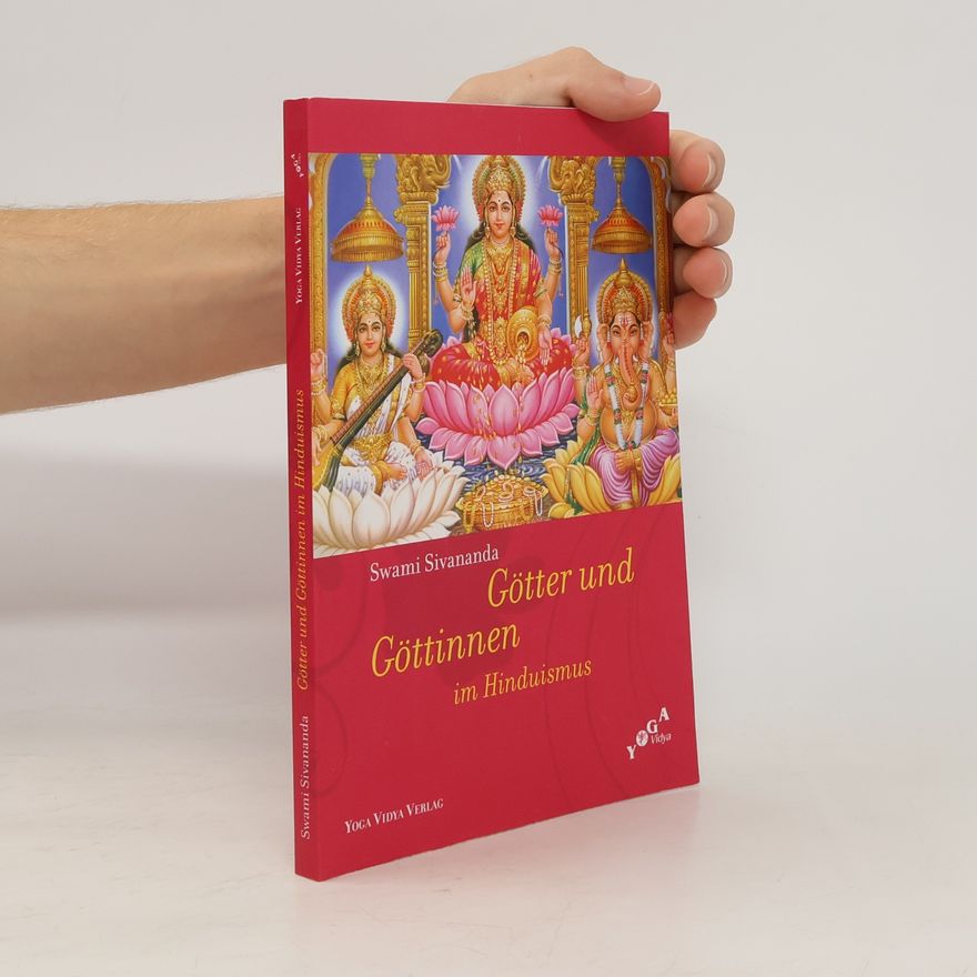 Sivananda Saraswati Götter und Göttinnen im Hinduismus