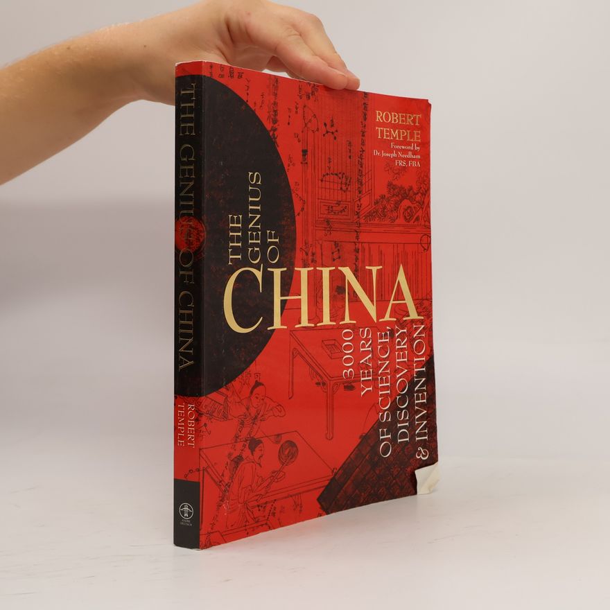 Robert Temple Genius of China