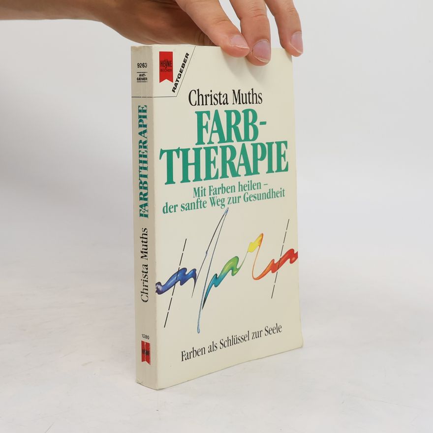Christa Muths Farbtherapie