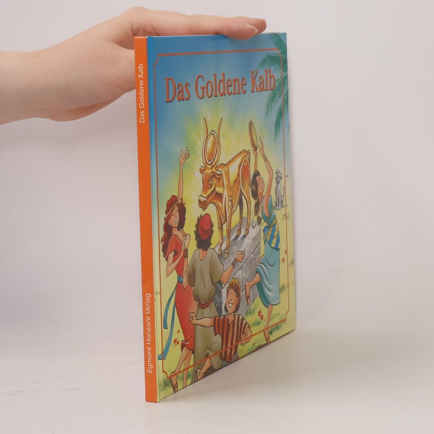 Autorenkollektiv Das Goldene Kalb
