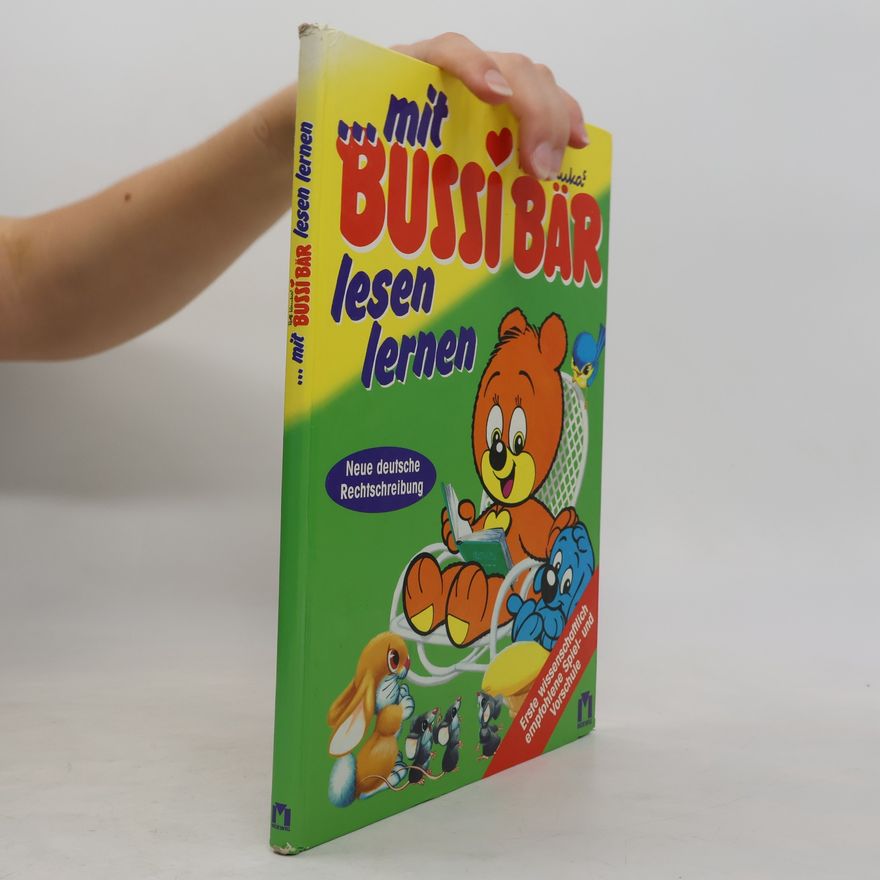 Autorenkollektiv ... mit Rolf Kaukas Bussi Bär lesen lernen