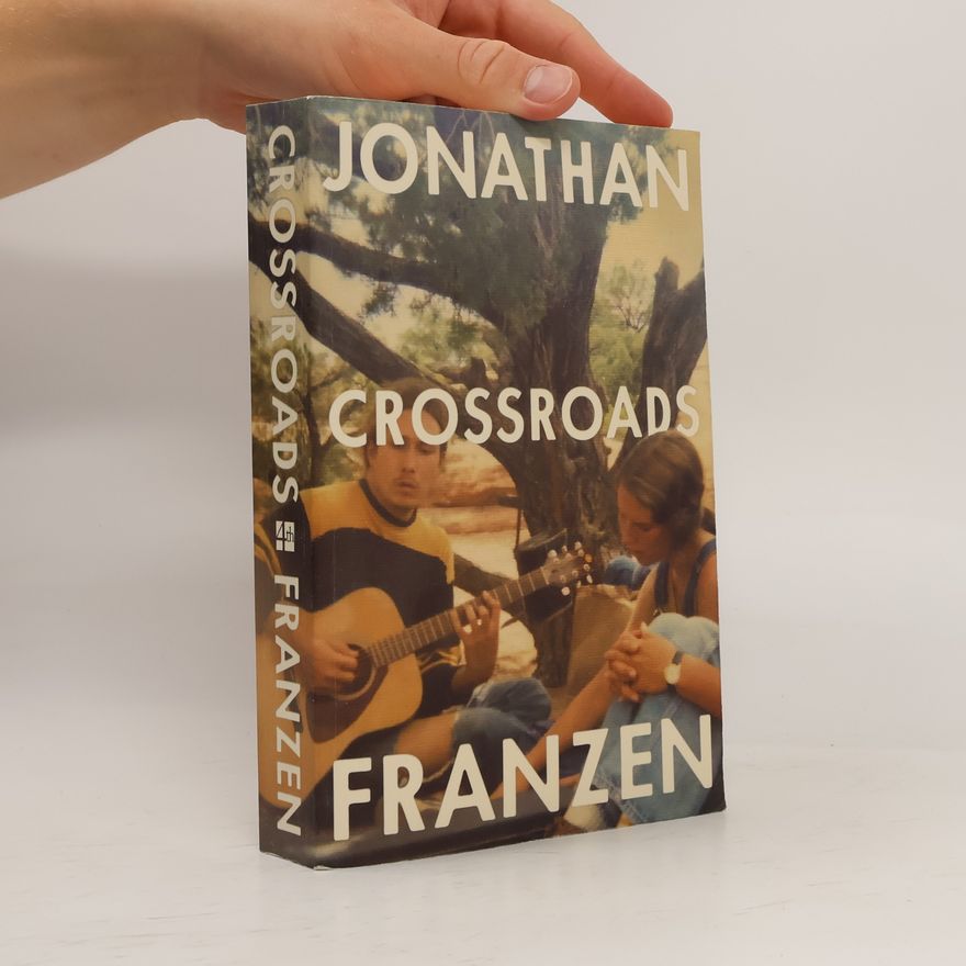 Jonathan Franzen Crossroads