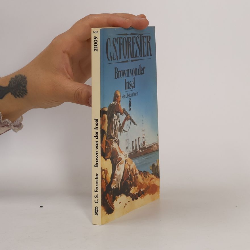 C. S. Forester Brown von der Insel