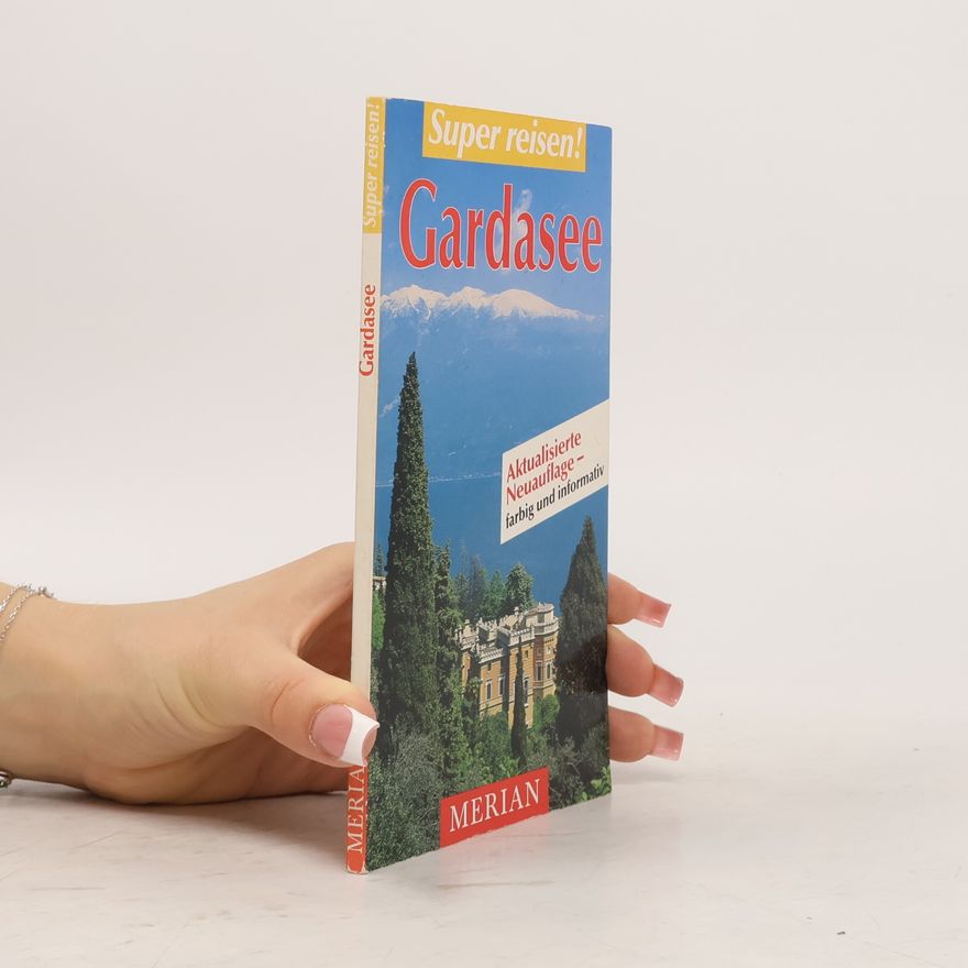 Pia De Simony Super reisen!: Gardasee