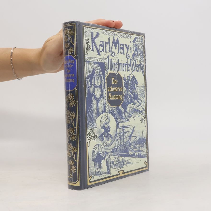 Karl May Karl May's Illustrierte Werke. Der schwarze Mustang