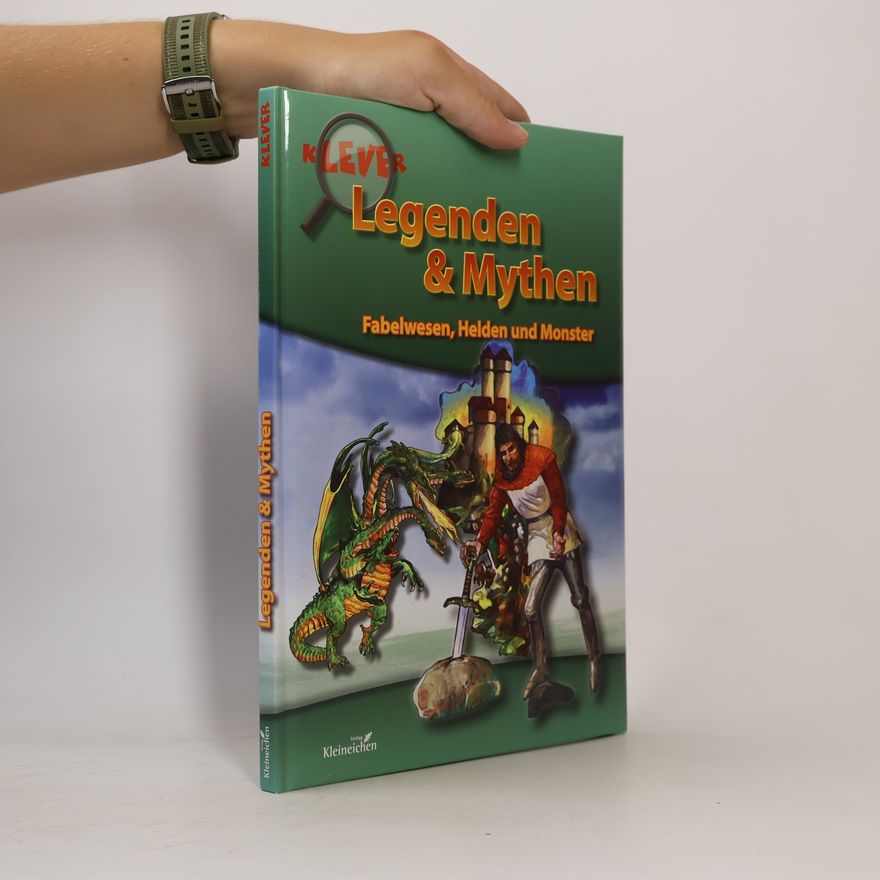 Contmedia GmbH Edition Klever: Legenden & Mythen. Fabelwesen, Held... Book