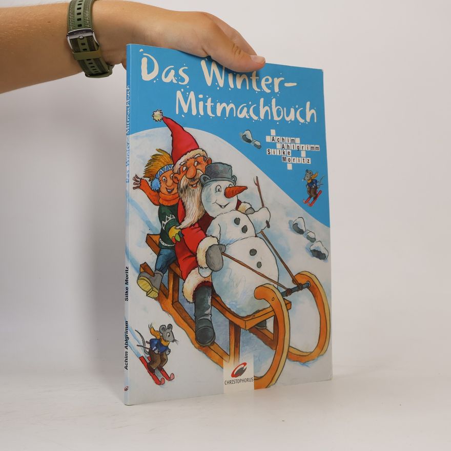 Achim Ahlgrimm Das Winter-Mitmachbuch