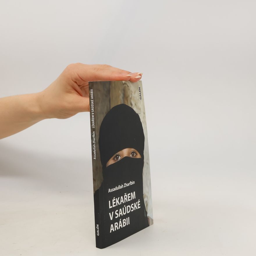 Assadullah Zharfbin Lékařem v Saúdské Arábii