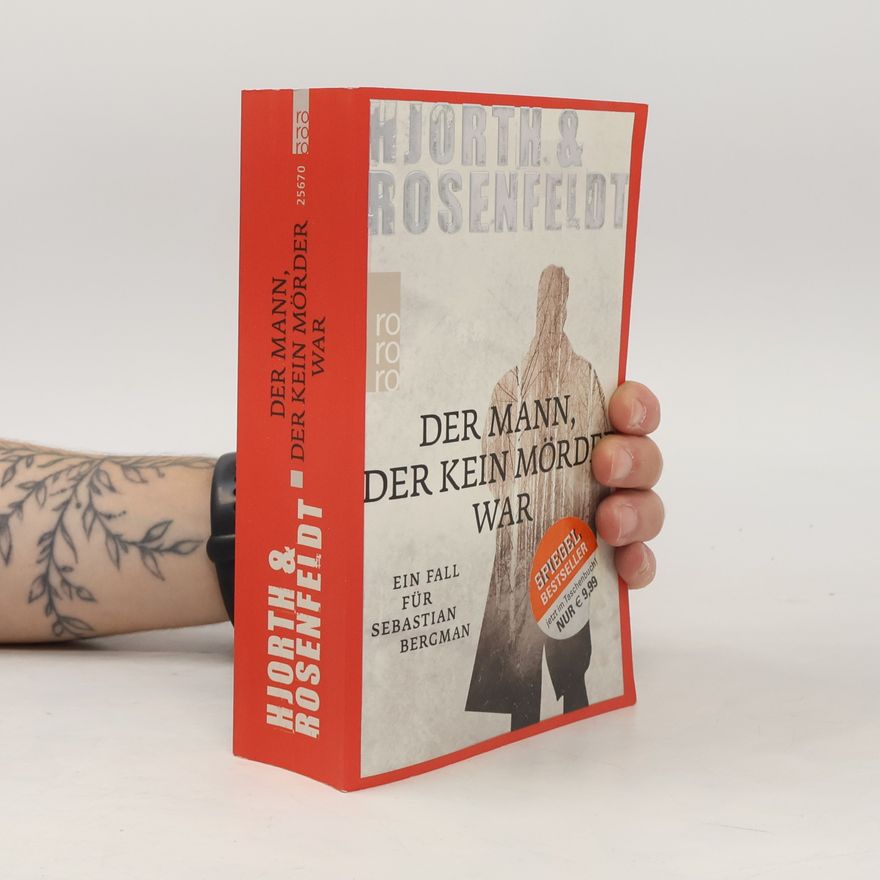 Michael Hjorth Der Mann, der kein Mörder war