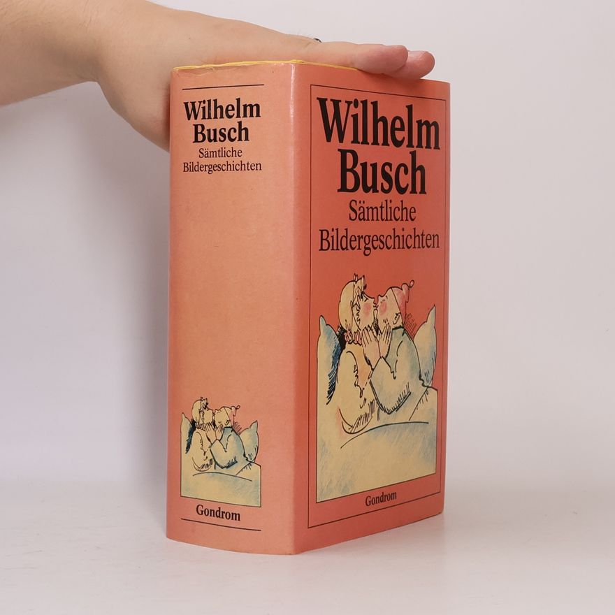 Wilhelm Busch Sämtliche Bildergeschichten