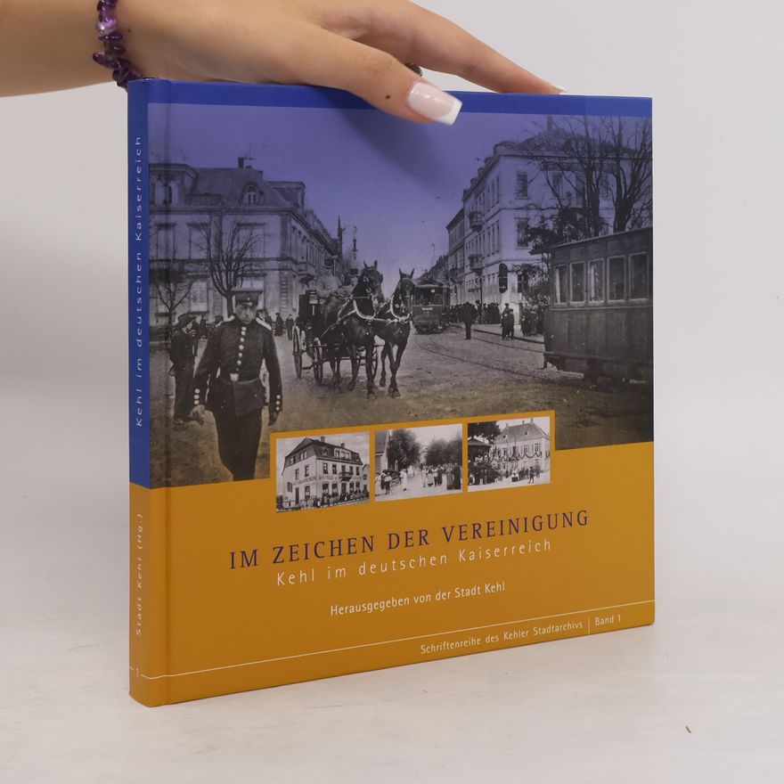 Stadt Kehl Im Zeichen der Vereinigung 1