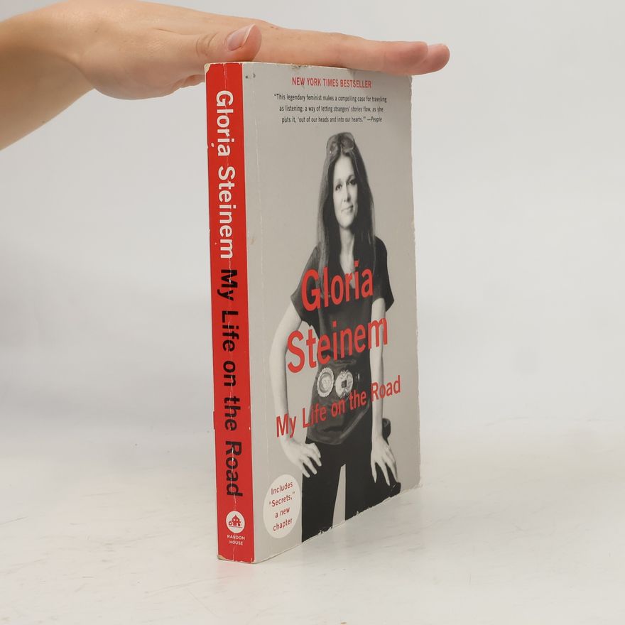 Gloria Steinem My life on the road