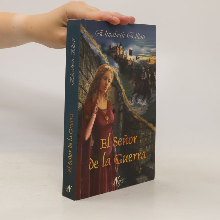 Elizabeth Elliott El señor de la guerra