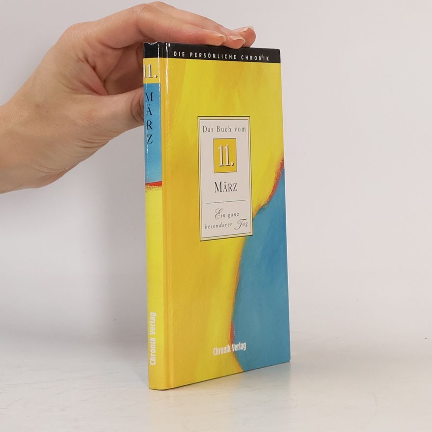 Autorenkollektiv Die persönliche Chronik. Das Buch vom 11.März