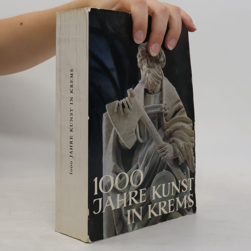 Autorenkollektiv 1000 Jahre kuns in Krems
