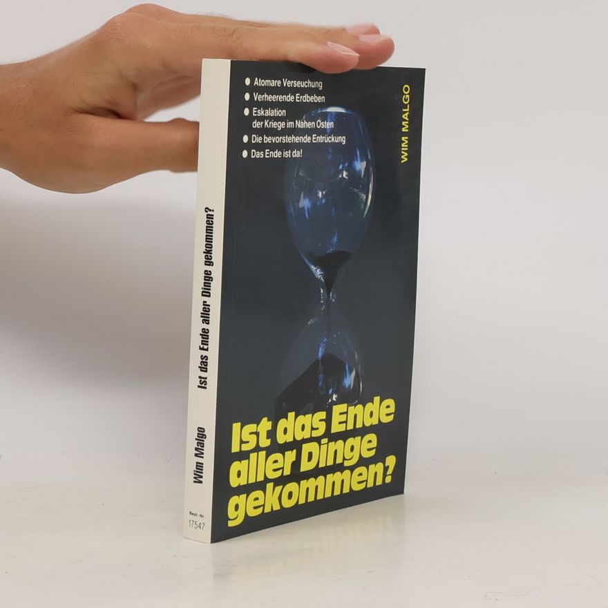 Wim Malgo Ist das Ende aller Dinge gekommen?