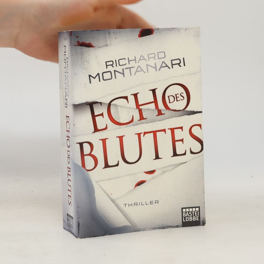 Richard Montanari Echo des Blutes
