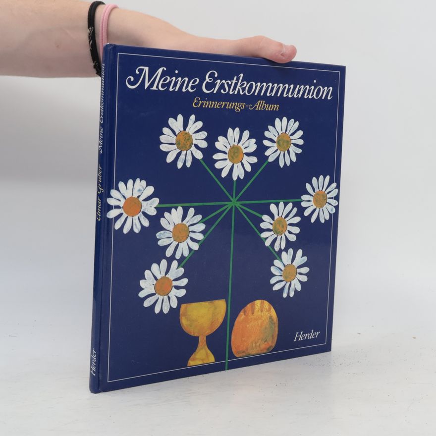 Elmar R. Gruber Meine Erstkommunion