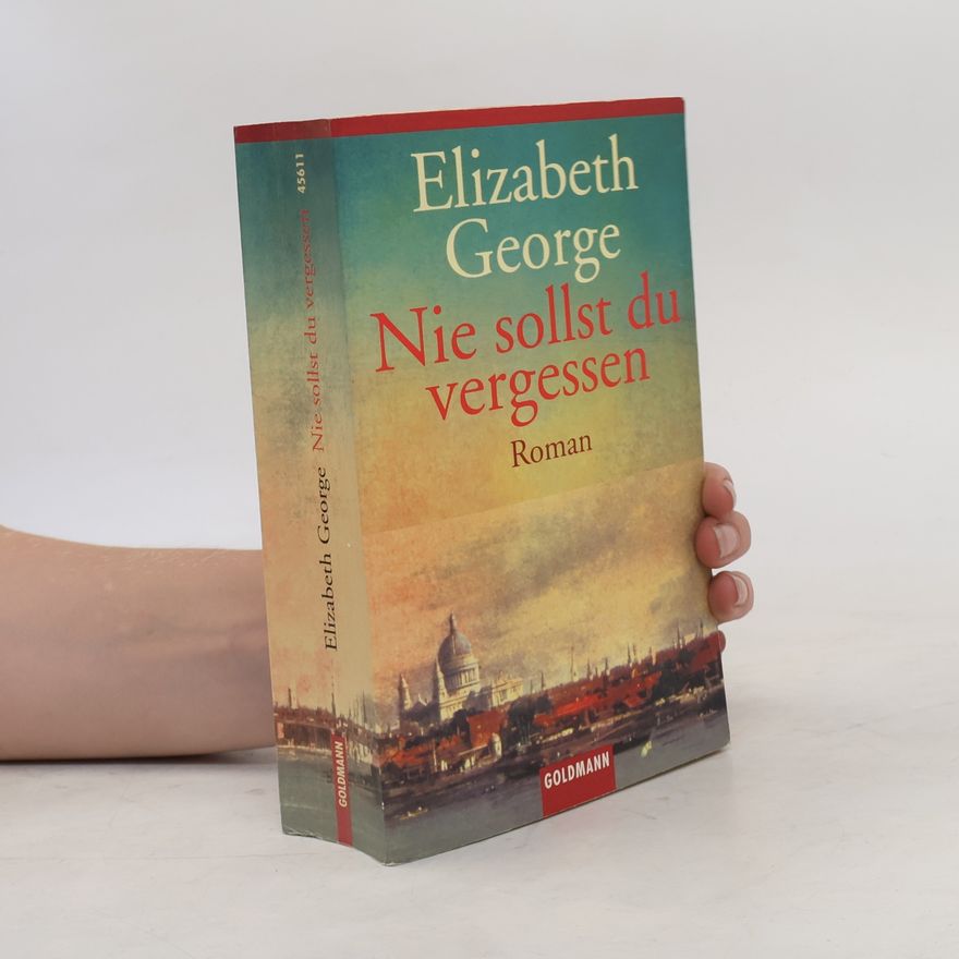Elizabeth George Nie sollst du vergessen