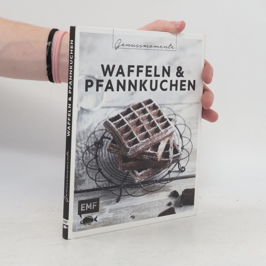 Autorenkollektiv Genussmomente: Waffeln & Pfannkuchen