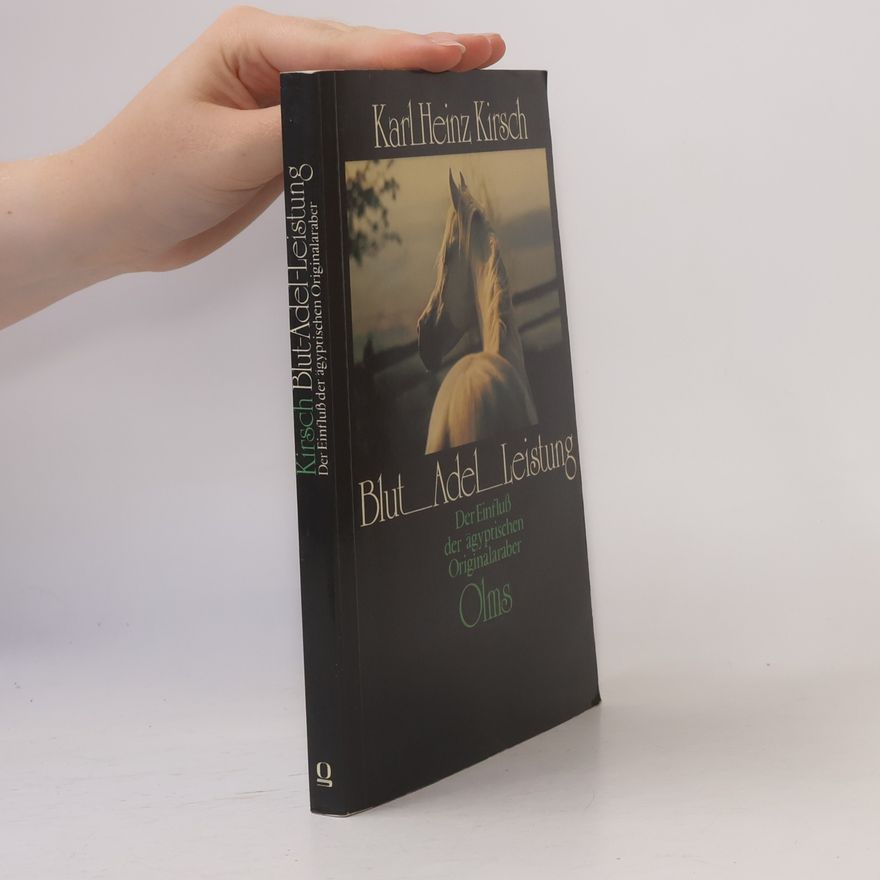 Karl Heinz Kirsch Blut - Adel - Leistung