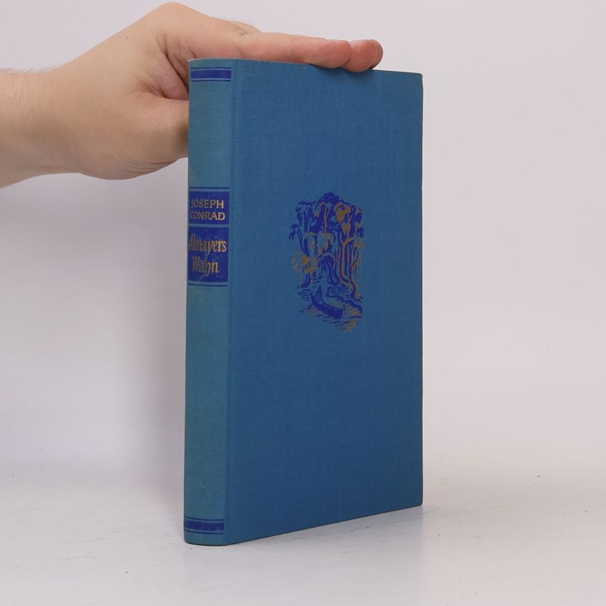 Joseph Conrad Almayers Wahn