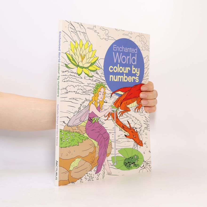 Nathalie Ortega Colour By Numbers Enchanted World