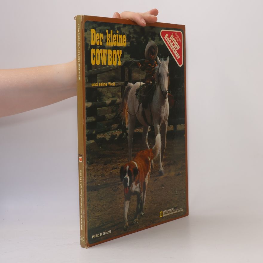Philip B. Silcott Der kleine Cowboy