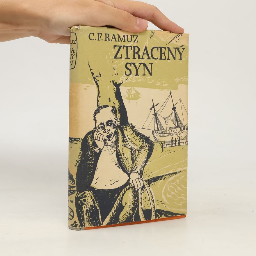 Charles-Ferdinand Ramuz Ztracený syn