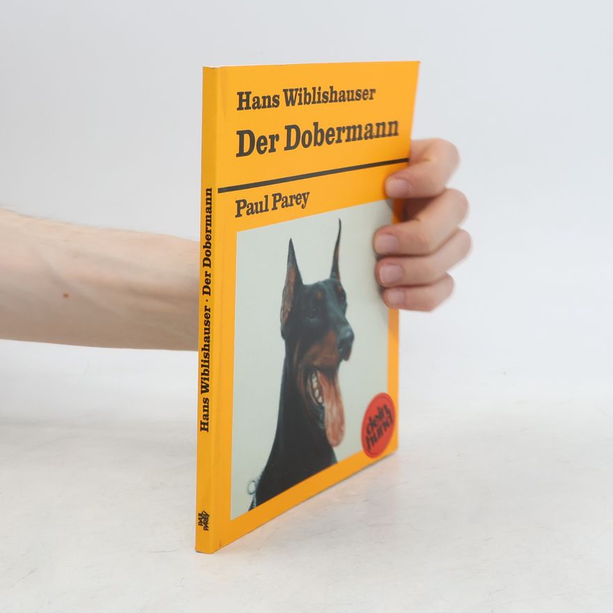 Hans Wiblishauser Der Dobermann