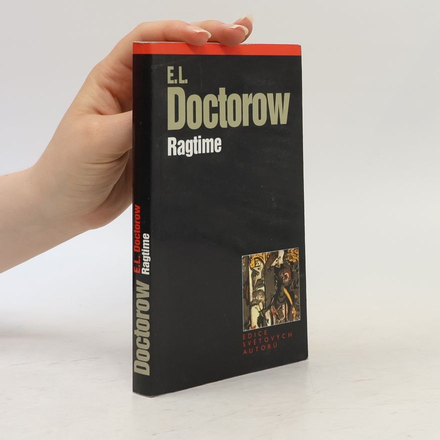 Edgar Lawrence Doctorow Ragtime
