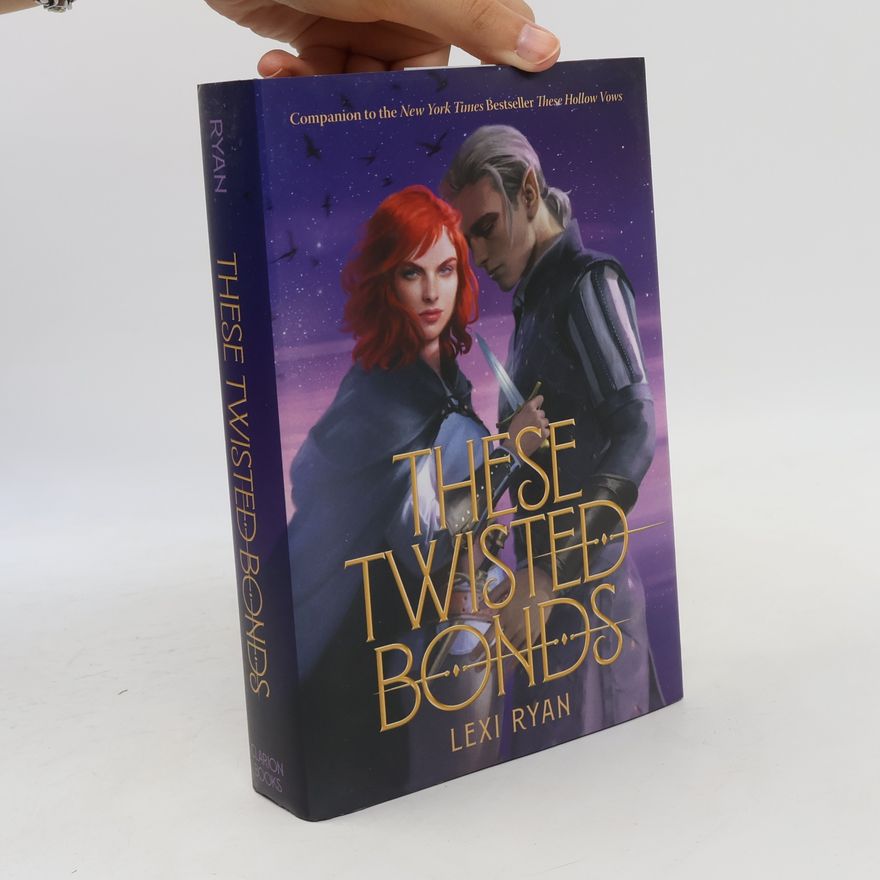 Lexi Ryan These Twisted Bonds