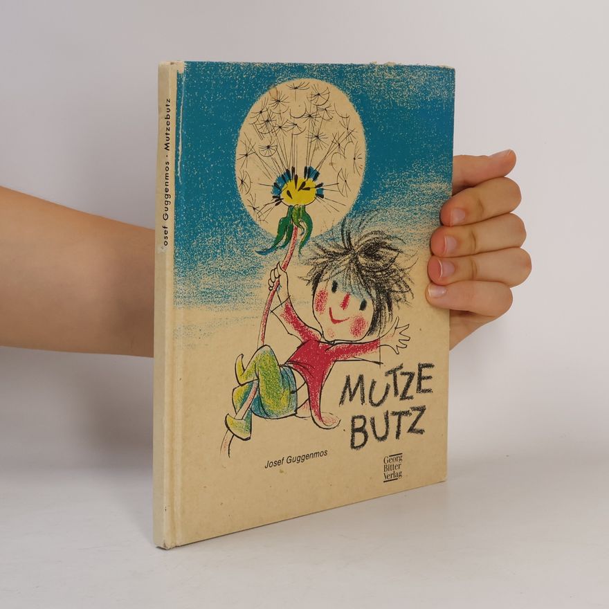 Josef Guggenmos Mutze Butz