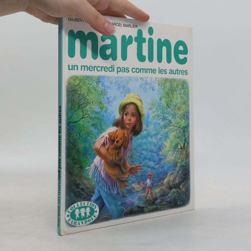 Gilbert Delahaye Martine un mercredi pas comme les autres