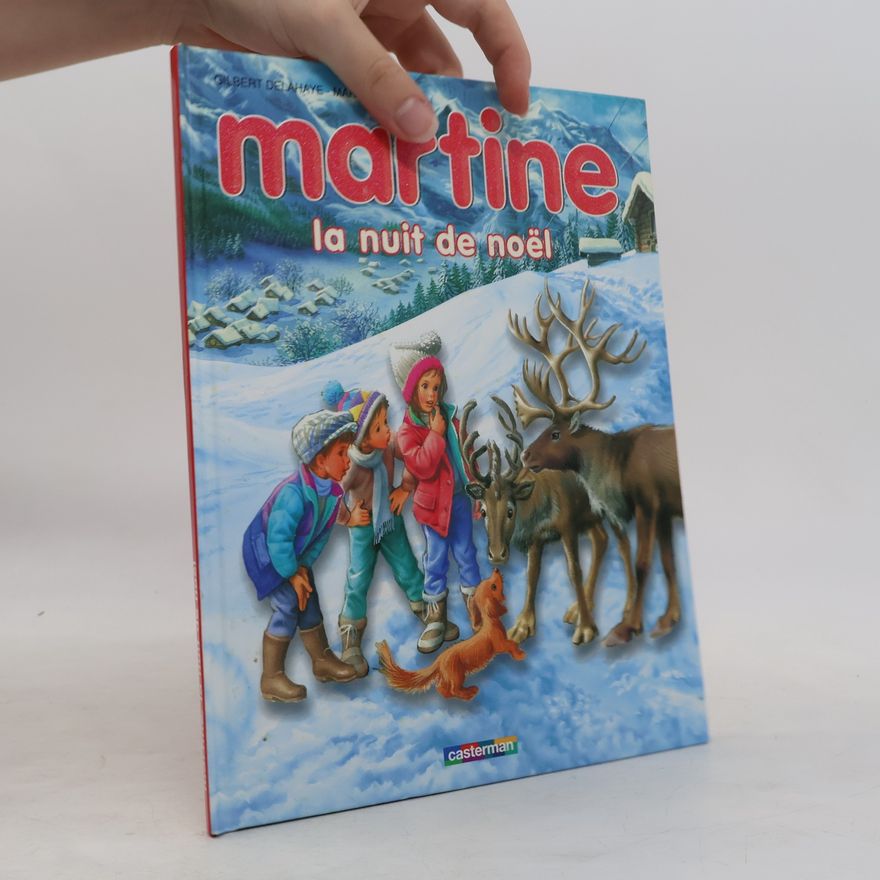 Gilbert Delahaye Martine: La nuit de Noël