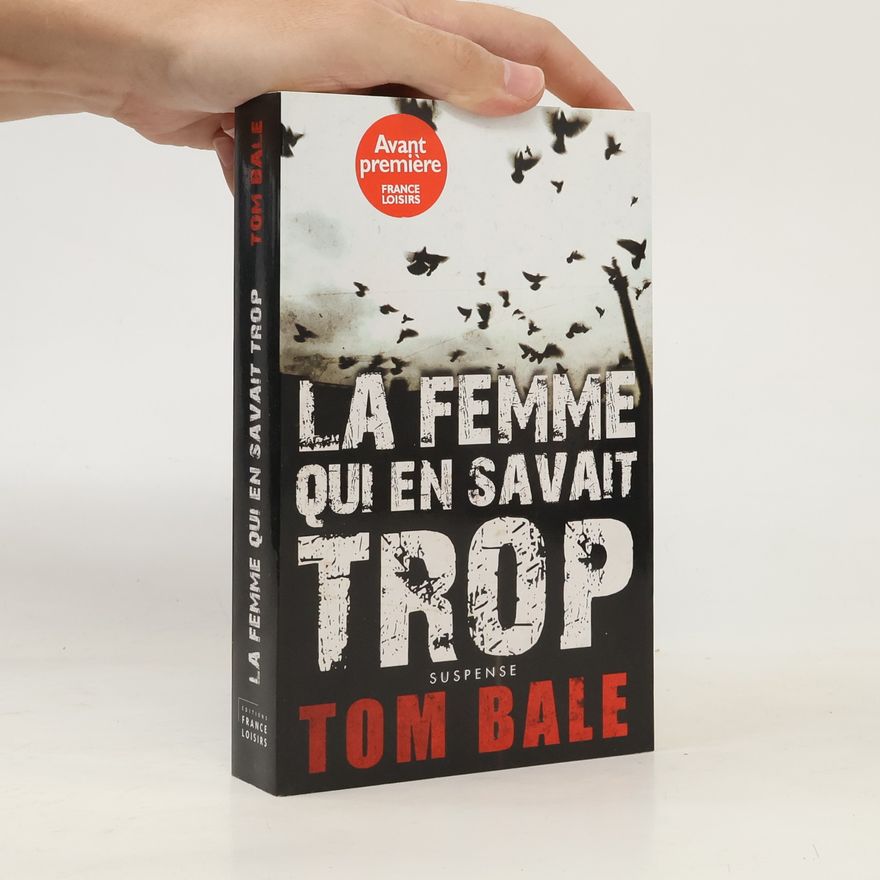 Tom Bale La femme qui en savait trop