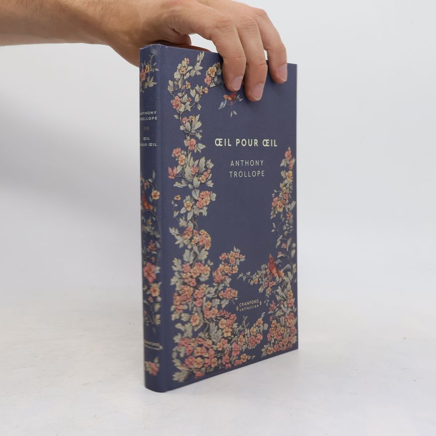 Anthony Trollope Œil pour œil