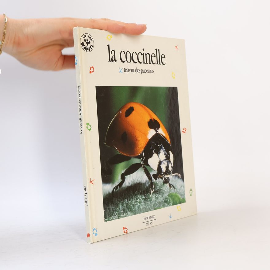 Cécile Duval La coccinelle, terreur des pucerons