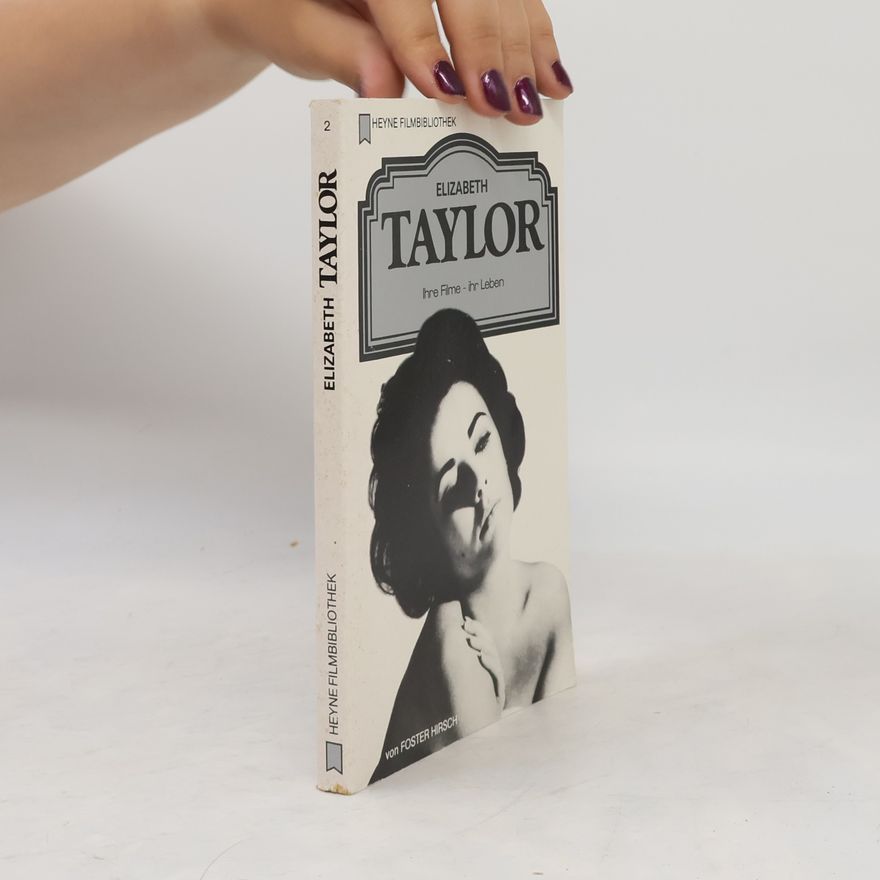 Foster Hirsch Elizabeth Taylor
