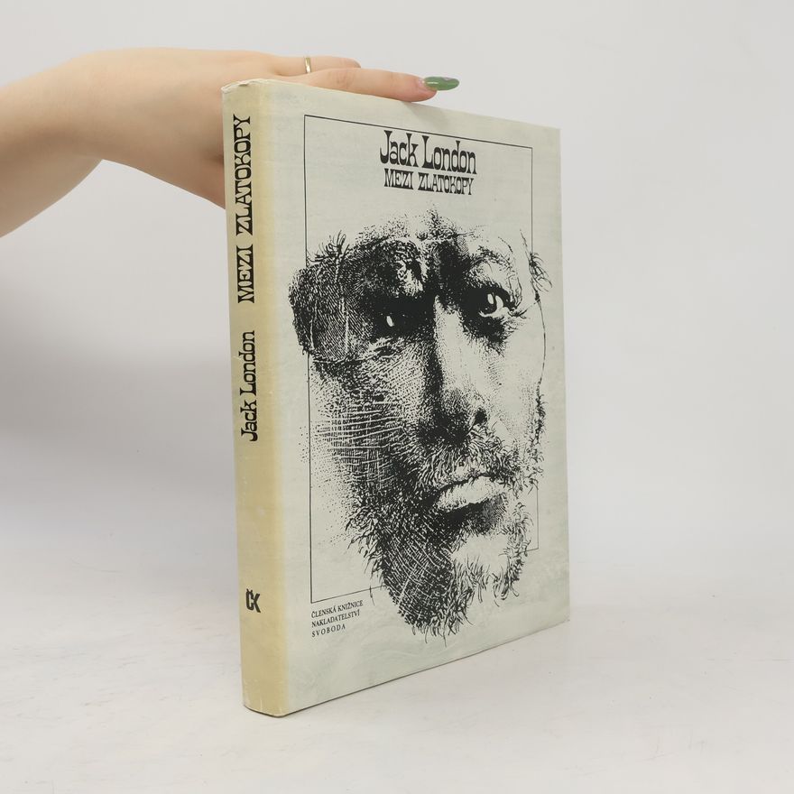 Jack London Mezi zlatokopy