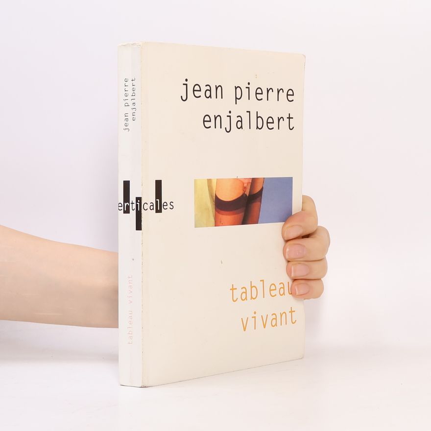 Jean Pierre Enjalbert Tableau vivant