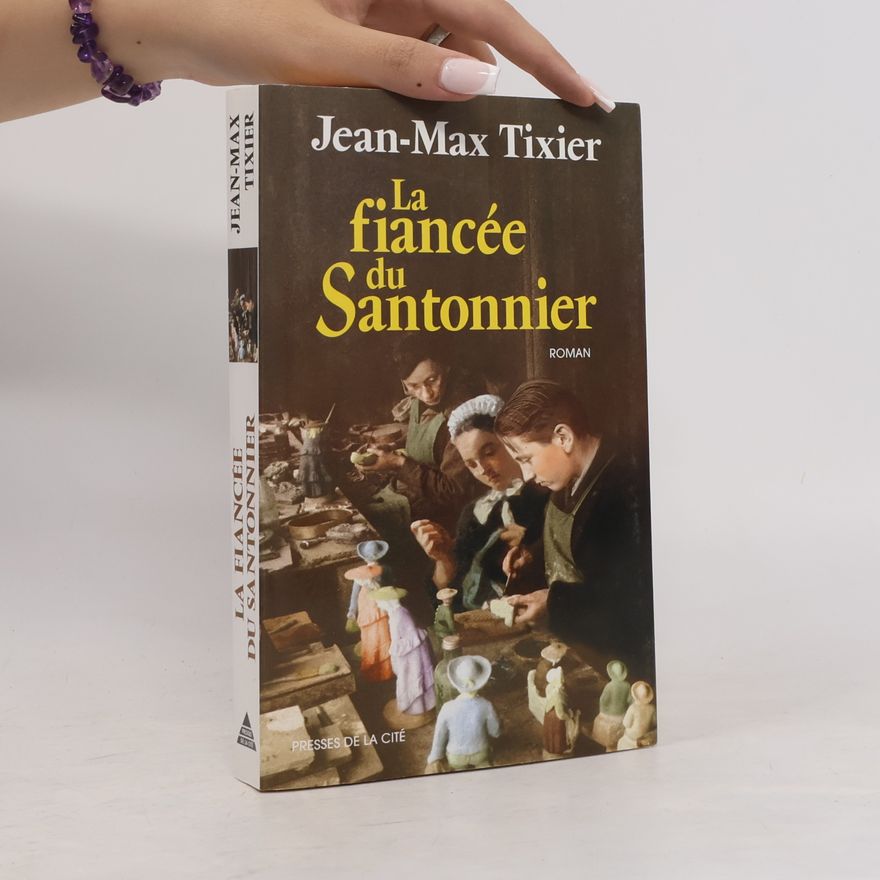 Jean-Max Tixier La Fiancée du santonnier