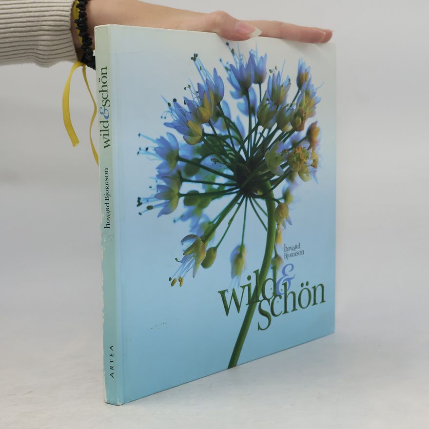 Howard Bjornson Wild & schön