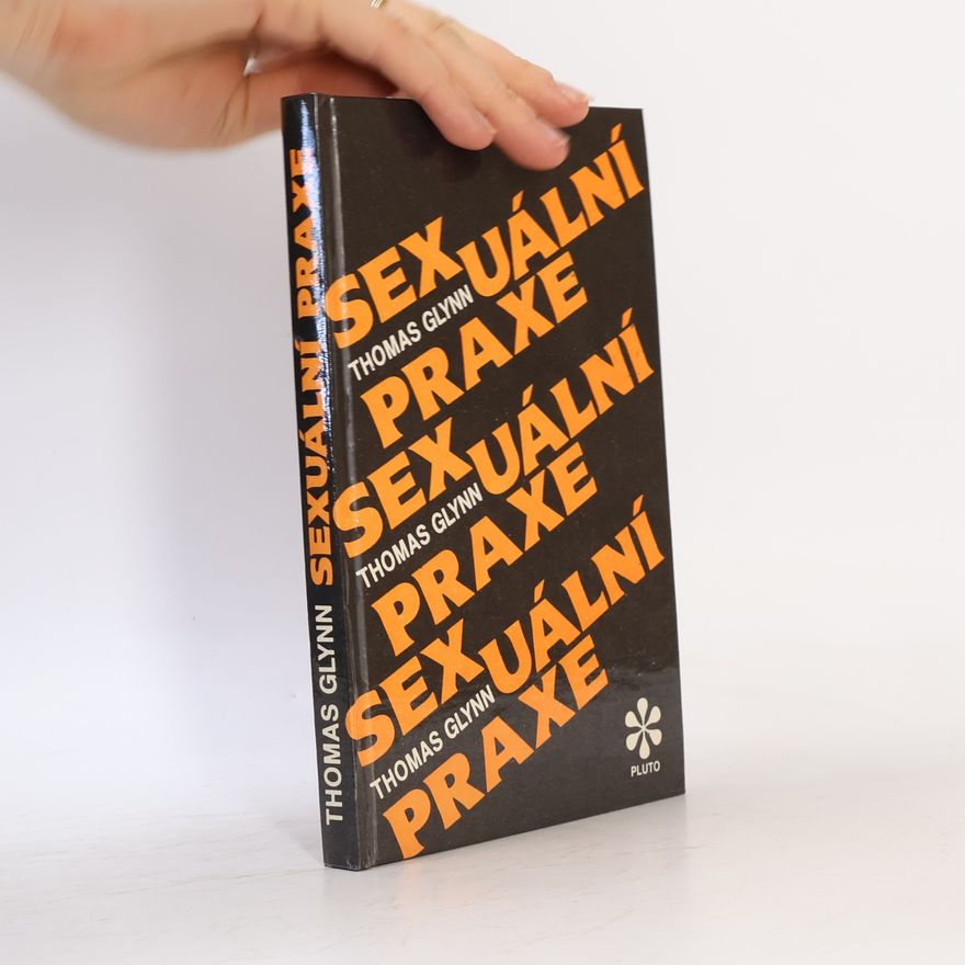 Thomas J. Glynn Sexuální praxe